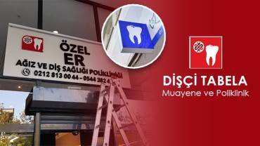 Dişçi Tabela ve Yönetmeliği